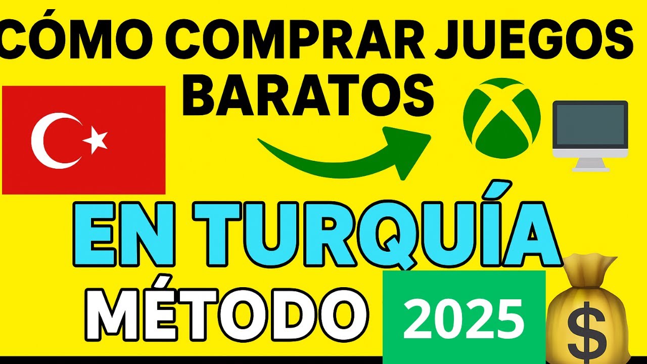 Cómo COMPRAR Juegos BARATOS en TURQUÍA para XBOX y PC |  Método 2025 🎮💸🌍