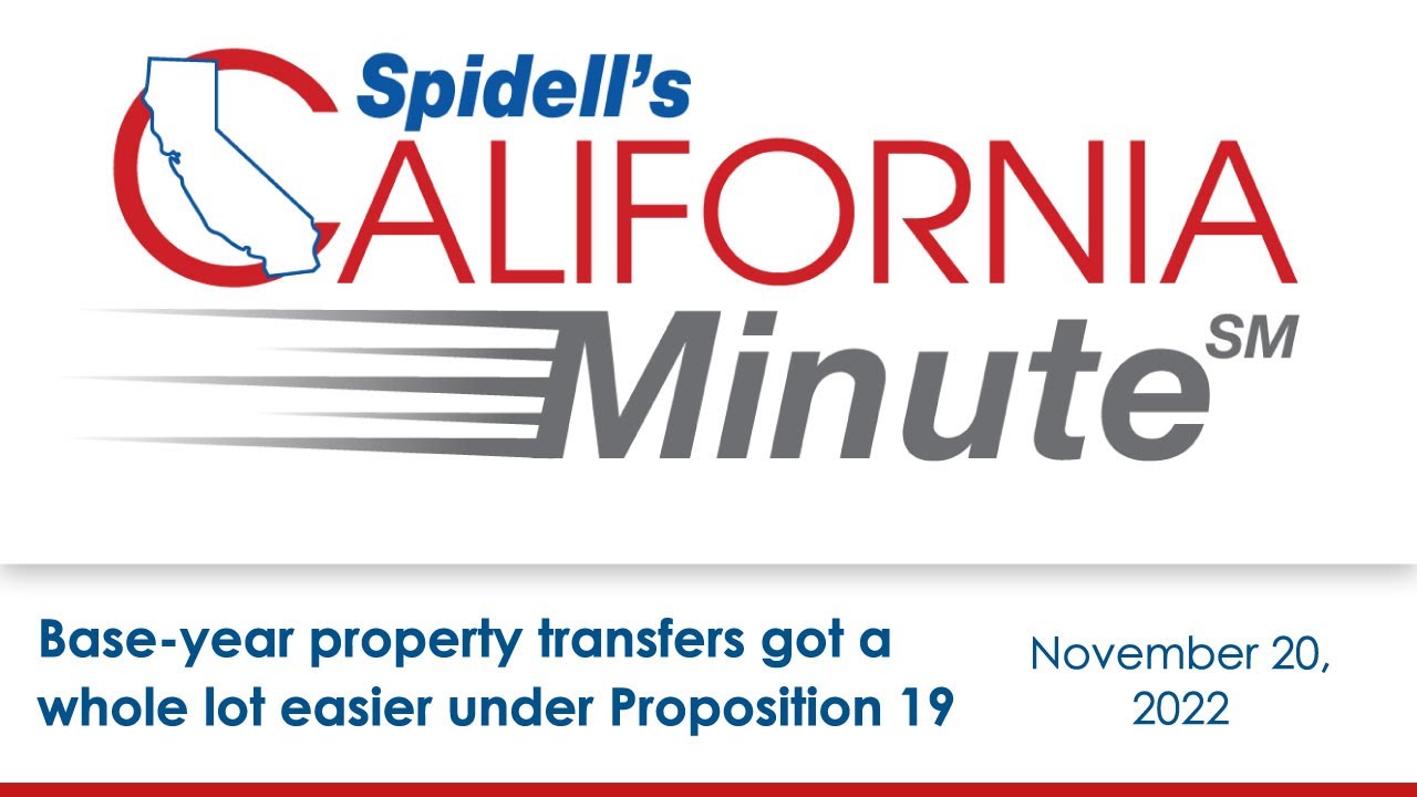 Podcast: Base-year property transfers got a whole lot easier under Proposition 19
