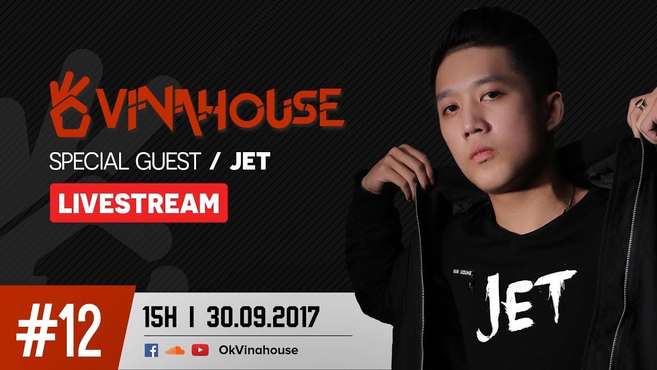 OkVinahouse Episode #12 DJ Jet