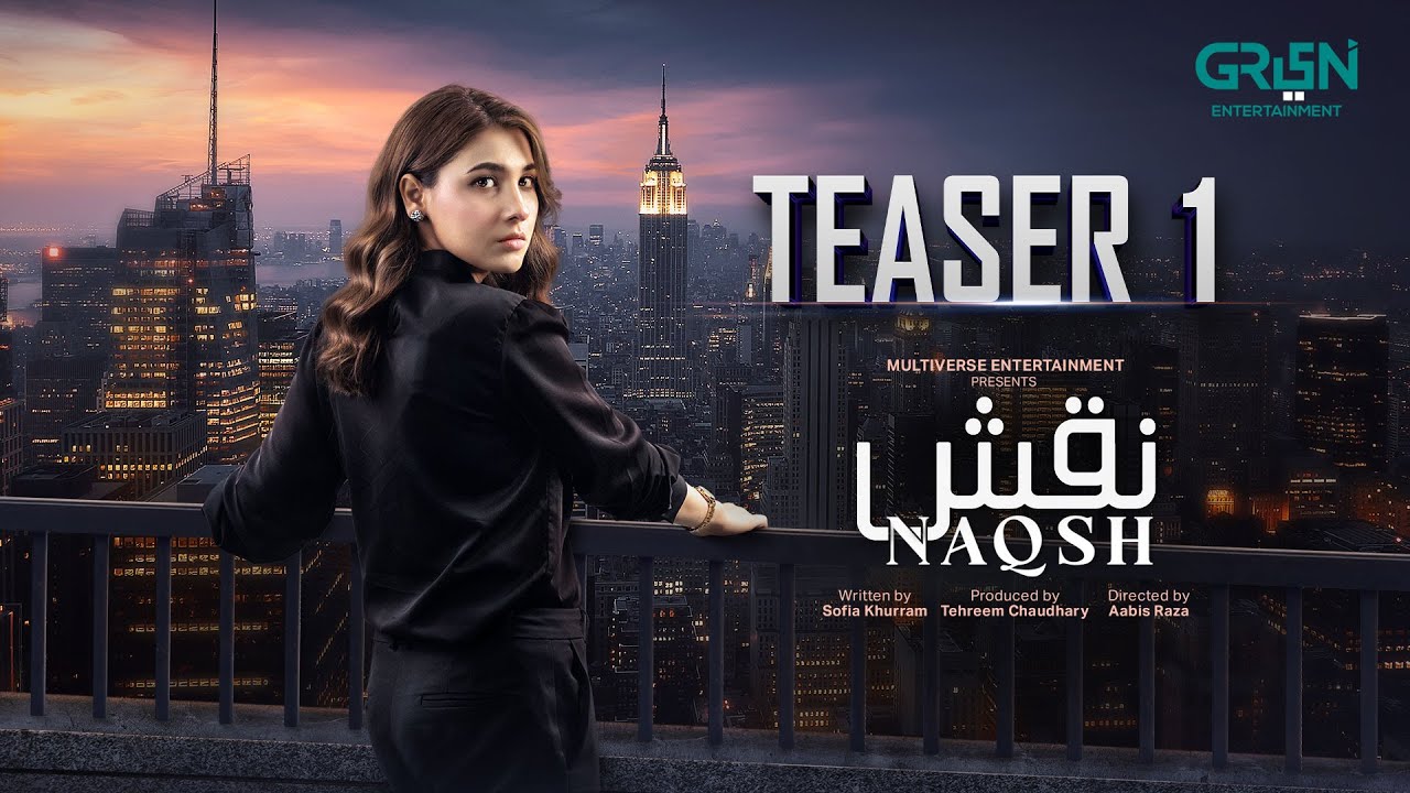 Teaser 1 | NAQSH | Ft. Hina Altaf | Coming Soon Only On Green Entertainment