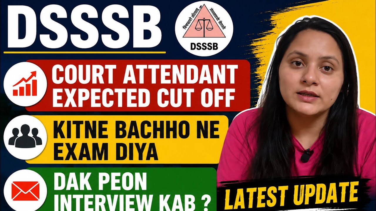 Court Attendant Expected Cut-Off #DSSSB || Dak Peon Interview Dates DSSSB 2026 ||
