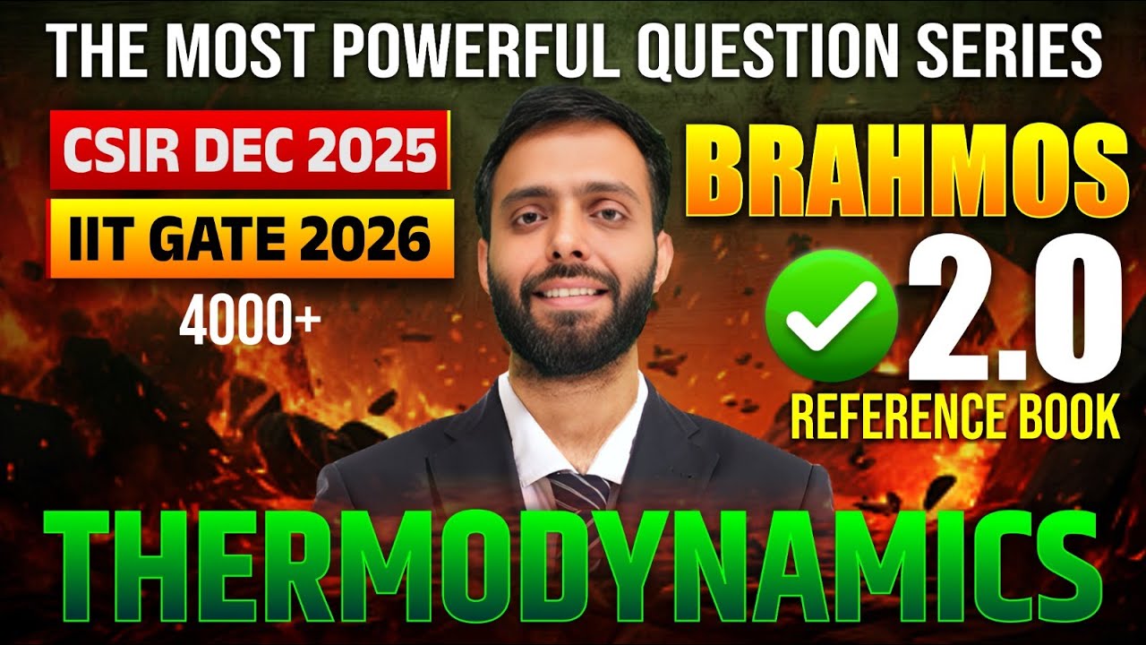 Thermodynamics 01 - BRAHMOS 2.0 🚀 | CSIR Dec 2025  IIT GATE 2026 