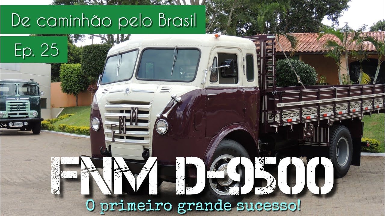 FNM D-9500: o primeiro sucesso da marca!