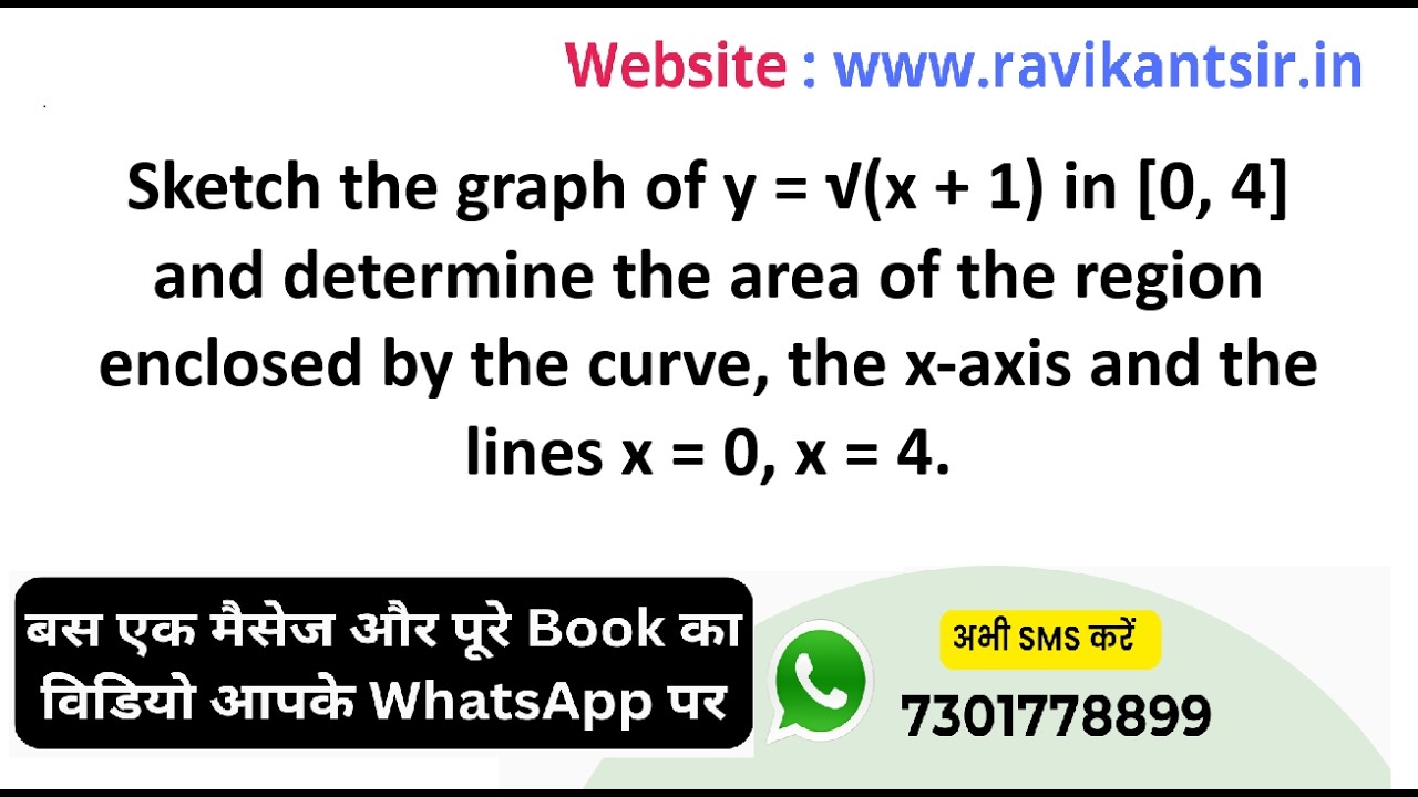 Sketch the graph of y = √(x + 1) in [0, 4] and determine the area of the region enclosed by the curv