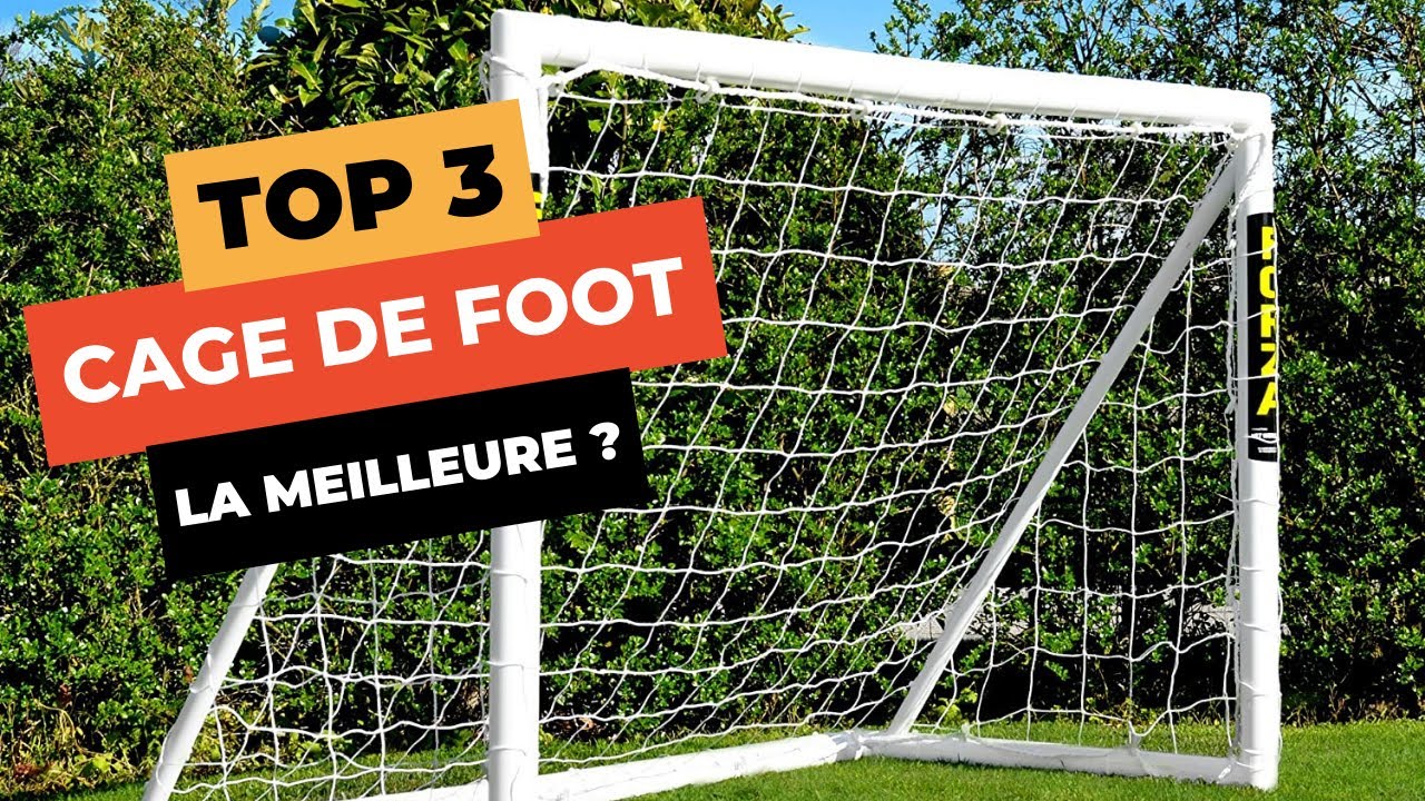 🔥 TOP 3 : Meilleure Cage de Foot 2023
