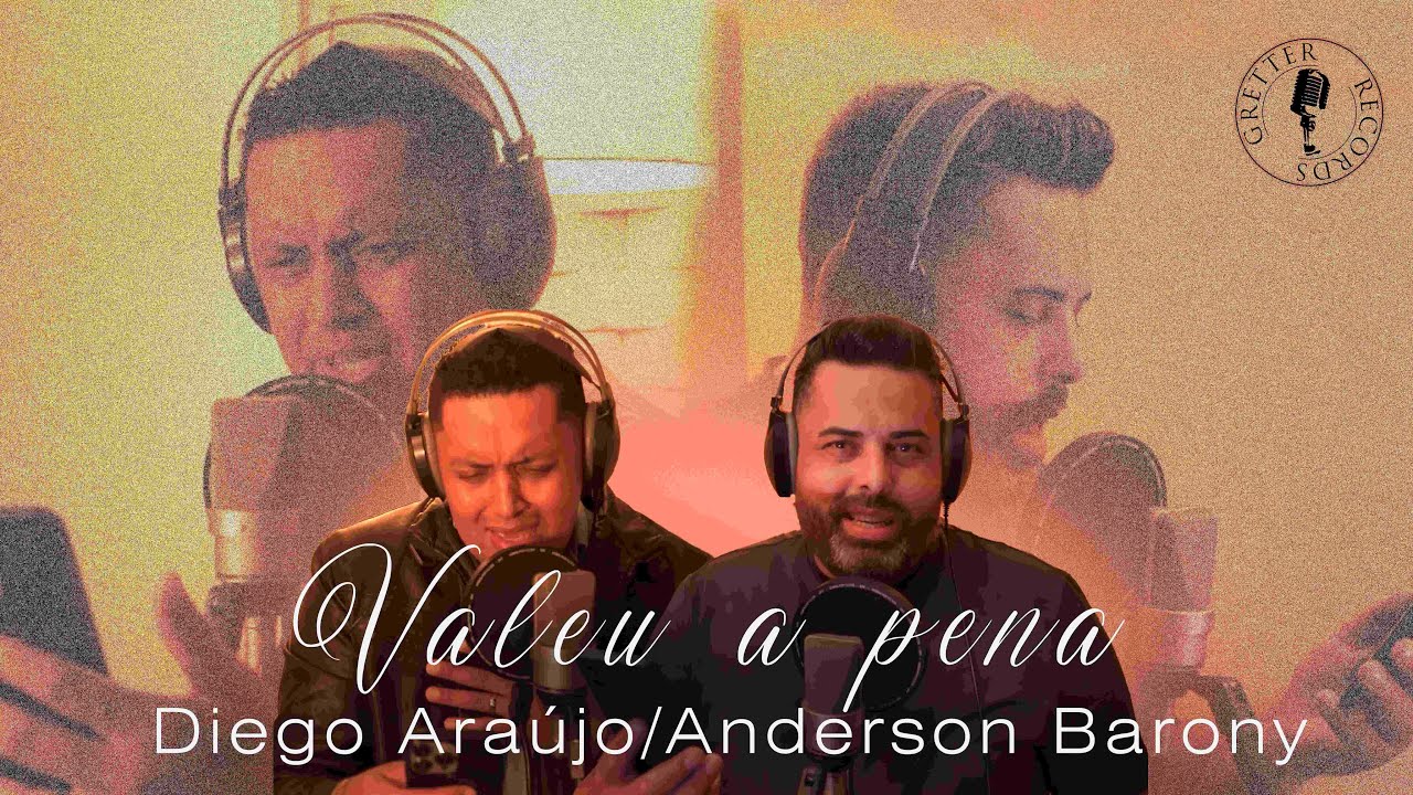Diego Araújo ft. Anderson Barony - Valeu a pena (Clipe Oficial)