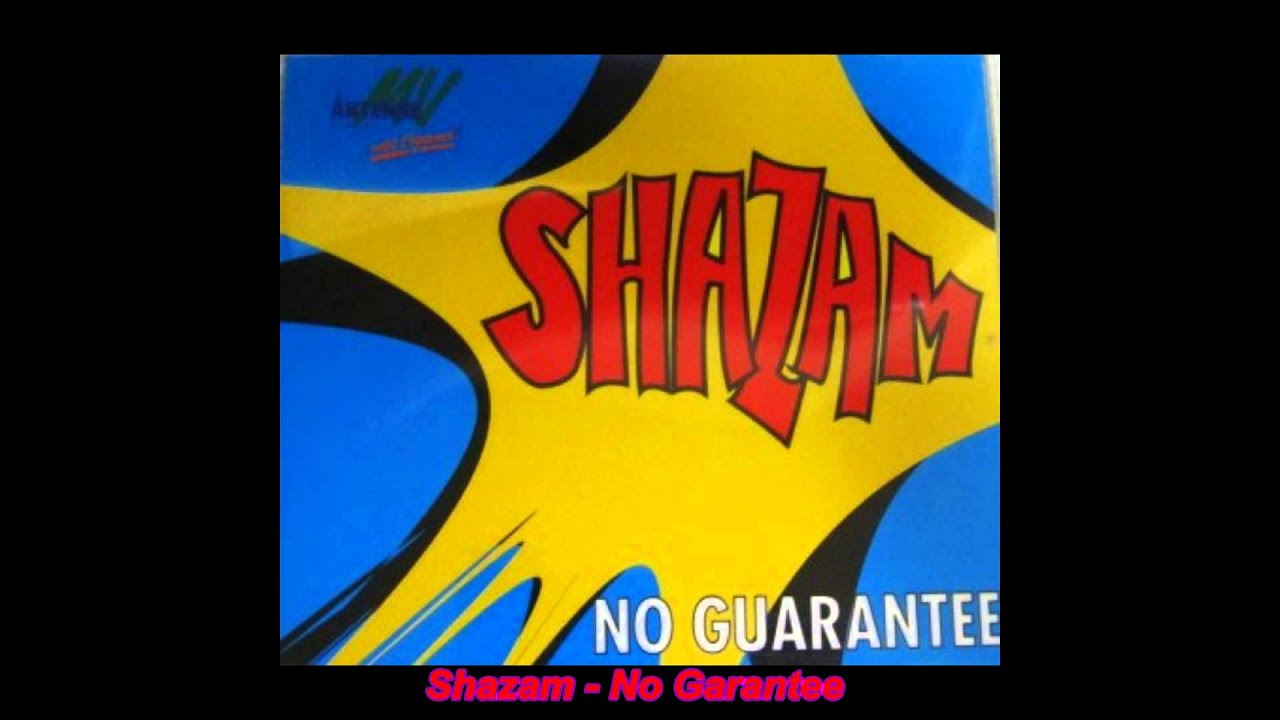 Shazam - No Guarantee (Second Extended Version)