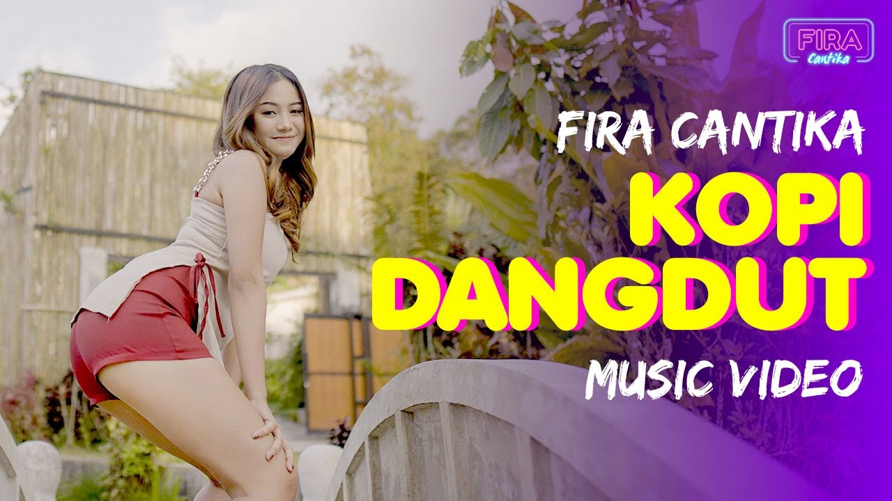 Fira Cantika - Kopi Dangdut (Kala Kupandang Kerlip Bintang) | (Official Music Video)