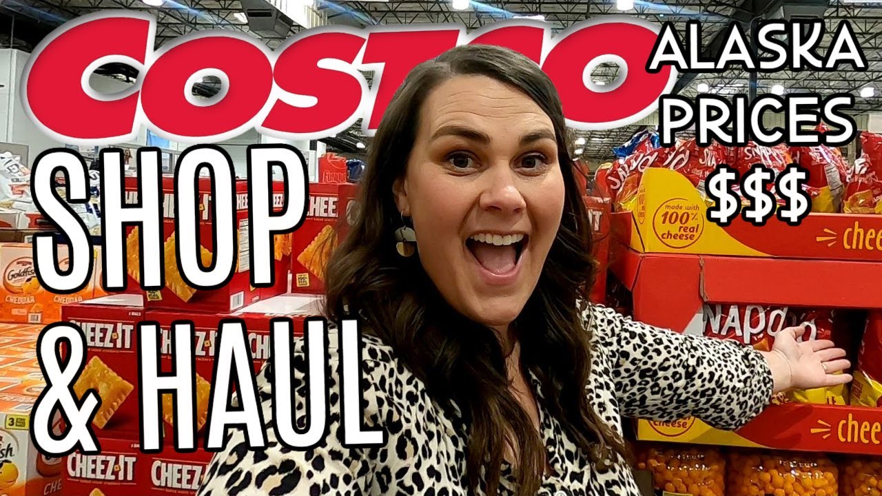 Costco Shop W/ Me & Haul | Alaska Prices $$$