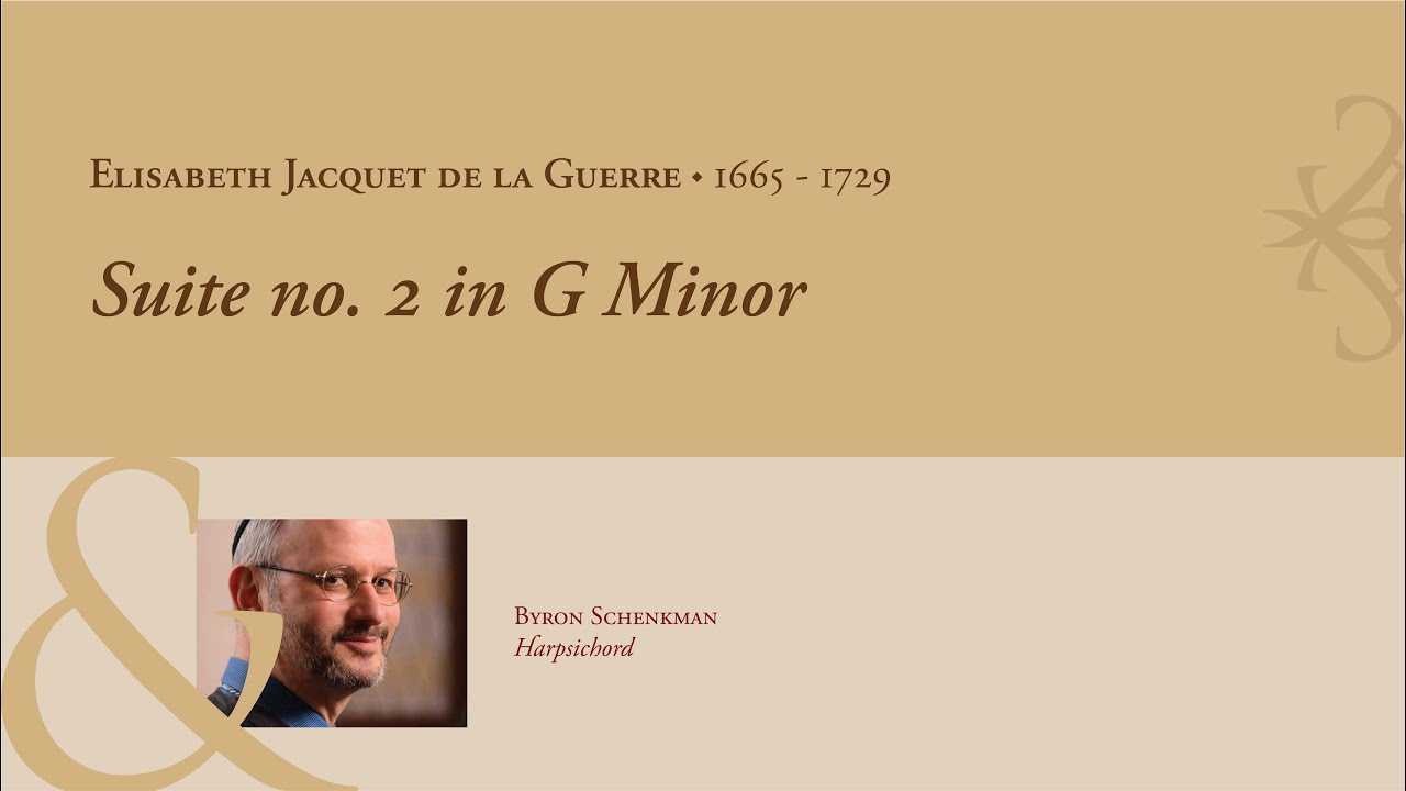 Suite no. 2 in G Minor for harpsichord, Elisabeth Jacquet de la Guerre