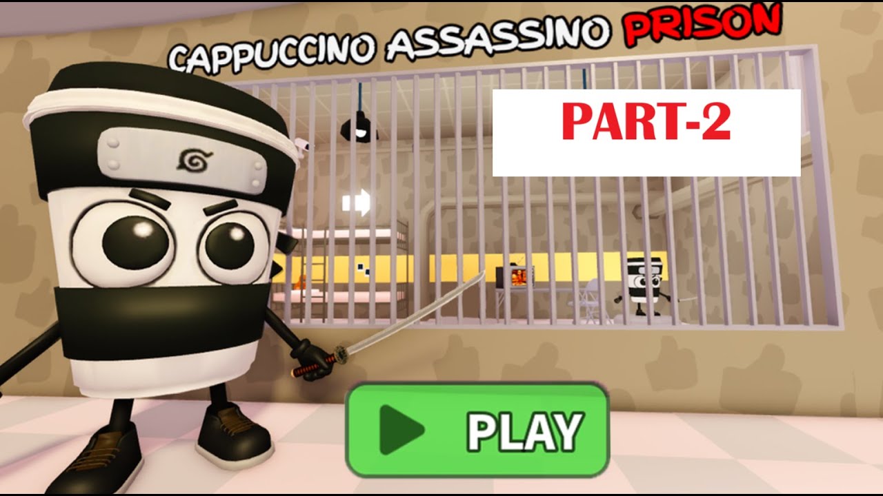 PART-2; CAPPUCCINO ASSASSINO PRISON (OBBY) | ROBLOX  GAMING BD