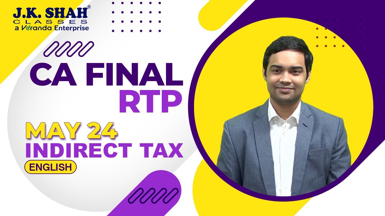 CA Final | RTP May 24 | Indirect Tax | English