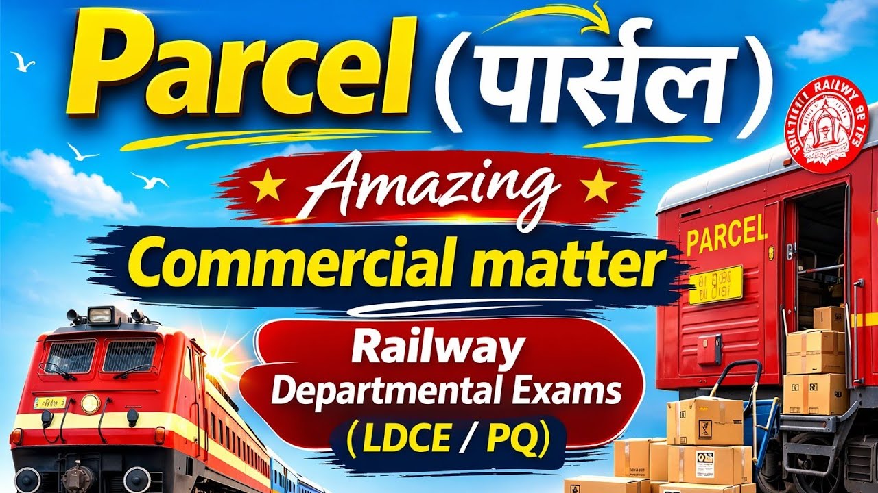 Parcel Questions !!  PART - 1 !! Railway Departmental Exams (LDCE/PQ) !! By R.V.Sir