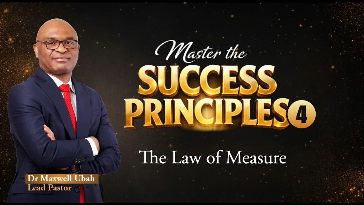 The Law of Measure - Dr Maxwell Ubah