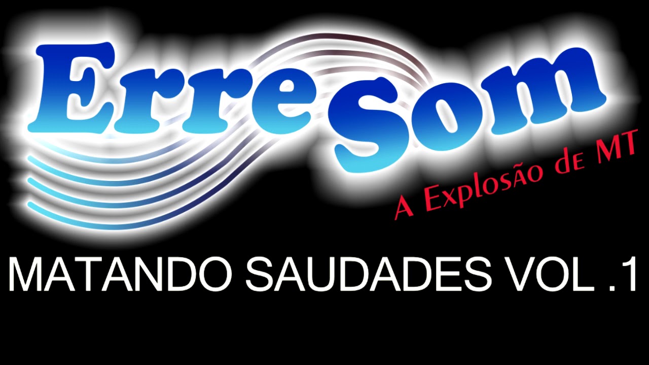 Erre Som Matando Saudades Vol -1 CD Completo - 2007