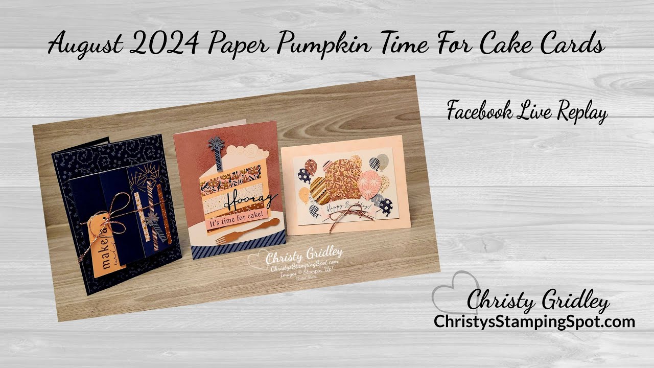 August 2024 Time For Cake Paper Pumpkin Kit Unboxing