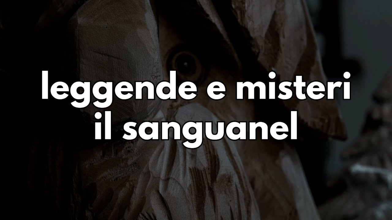 Leggende e Misteri in Veneto: Il Sanguanel