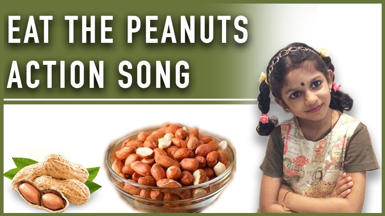 Eat The Peanut - Kids action song