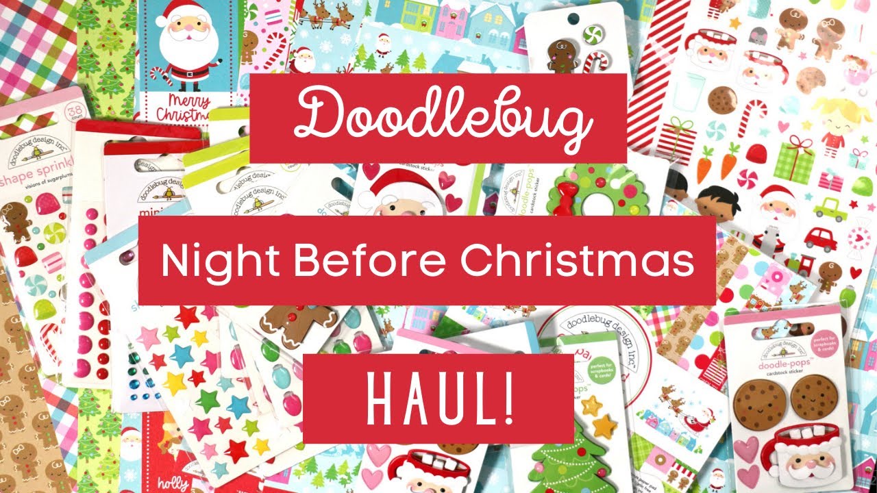 DoodleBug Night Before Christmas Collection Haul!
