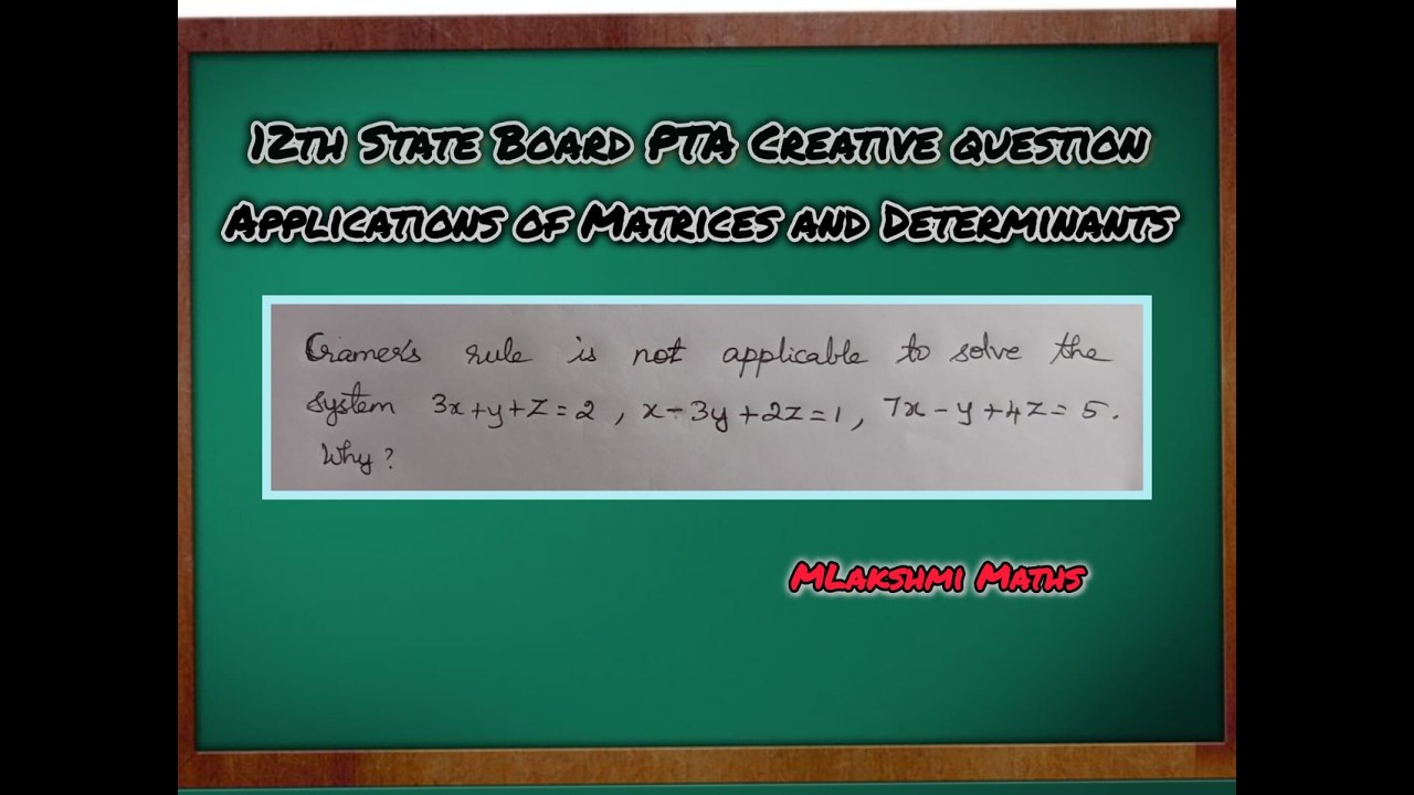12th State Board Maths PTA Creative Applications of Matrices and Determinants