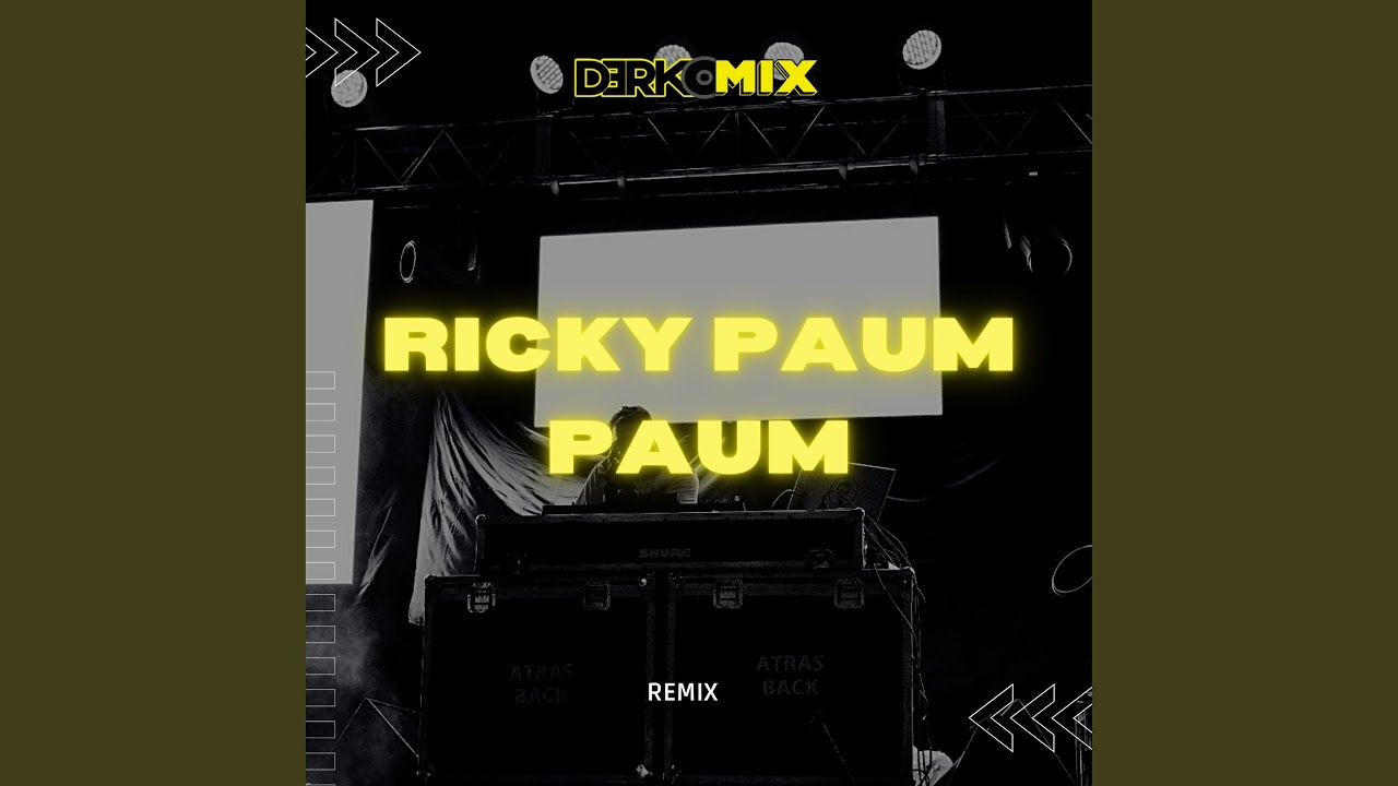 Ricky Paum Paum (Remix)