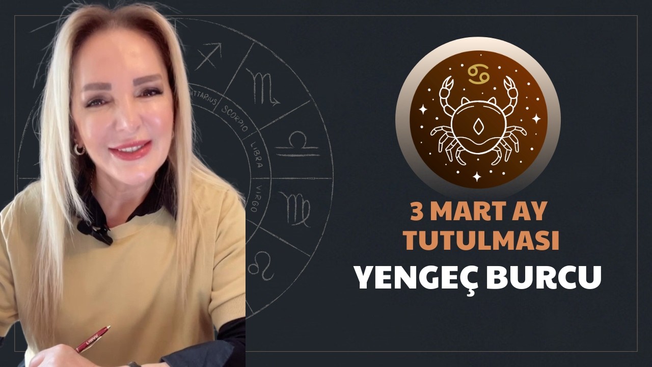 Yengeç Burcu/ 3 Mart Ay Tutulmasının Etkileri