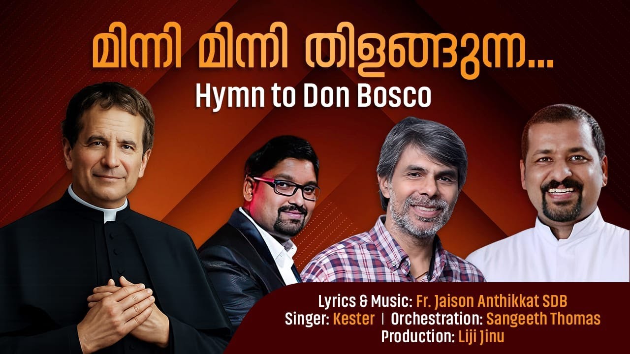 #kester |Minni Minni Thilangunna|മിന്നി മിന്നി തിളങ്ങുന്ന|Hymn to Don Bosco|Fr. Jaison Anthikkat SDB