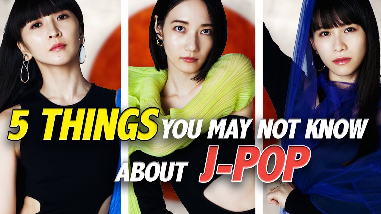 5 Things You MAY NOT KNOW About J-Pop!