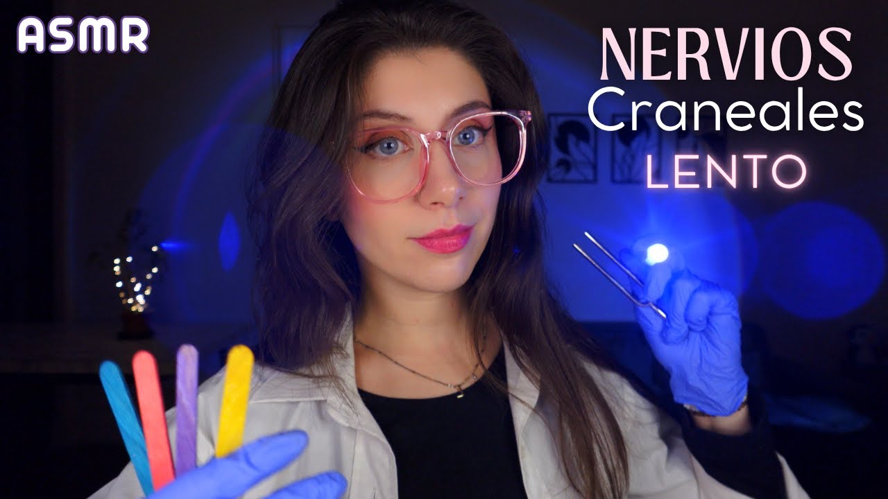 ASMR • Examen de NERVIOS Craneales Completo, LENTO y SUAVE Luz tenue