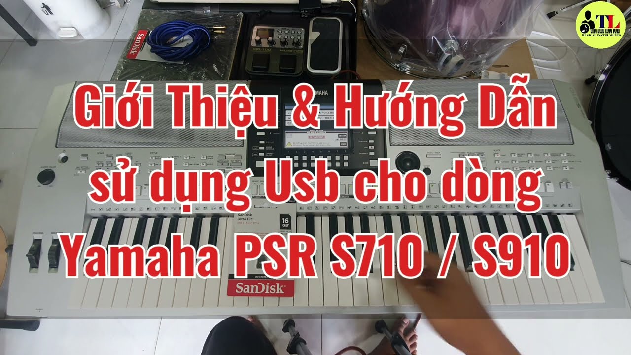 Giới thiệu Dữ liệu & Hướng Dẫn Sử dụng USB Yamaha PSR S710 / S910 Trần Liêm || Giá Usb S910 400k