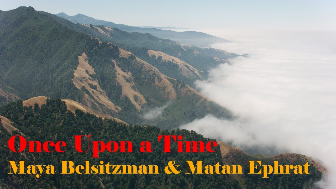 Once Upon a Timeby Maya Belsitzman & Matan Ephrat