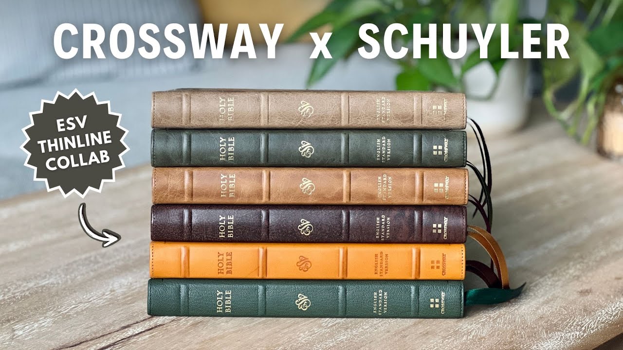 Schuyler и Crossway объединяют усилия для создания специальных Библий ESV
