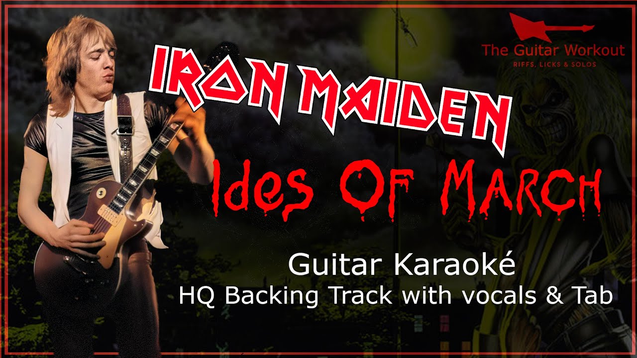 Iron Maiden - Ides Of March (HQ Backing Track with vocals & tab | Guitar Karaoke)