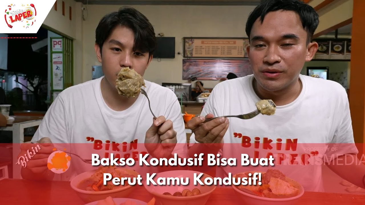 Bakso Kondusif Bisa Buat Perut Kamu Kondusif! | BIKIN LAPER (08/03/24) P4