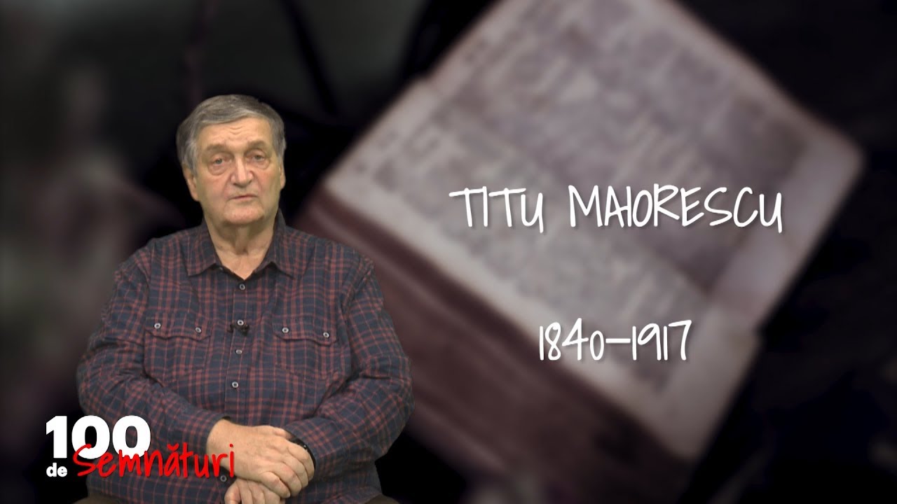100 de Semnături. Titu Maiorescu (25 11 2018)