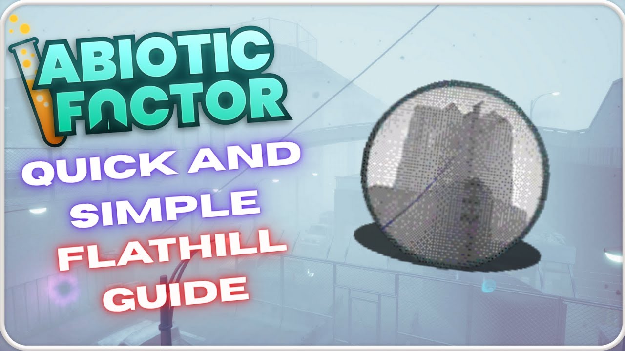 Полное руководство по Флэтхиллу — Абиотический фактор