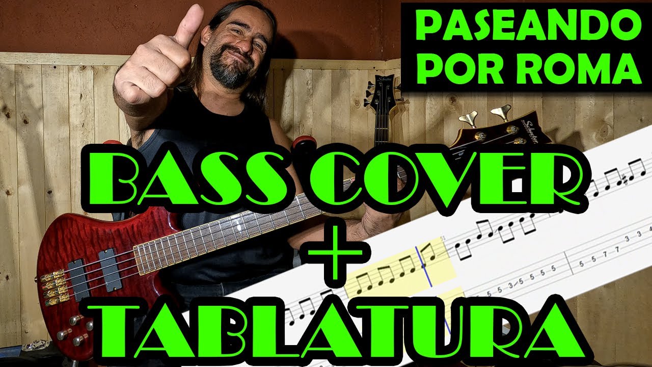 Paseando por Roma – Soda Stereo – Cover en Bajo – Bass Cover + Tablatura