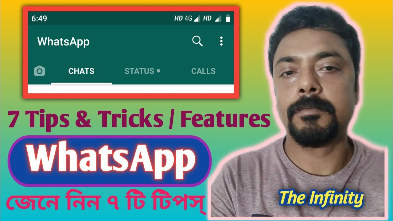 7 Features Tips & Tricks of WhatsApp in Bengali I  জেনে নিন WhatsApp এর ৭ টিপস্ I  The Infinity