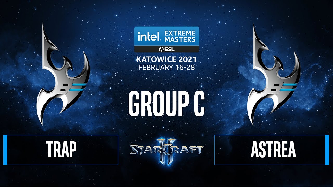 SC2 - Trap vs. Astrea - IEM Katowice 2021 - Group C