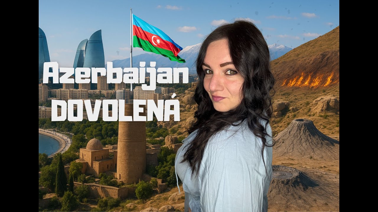 Ázerbájdžán mě překvapil: Nejlevnější exotika v 