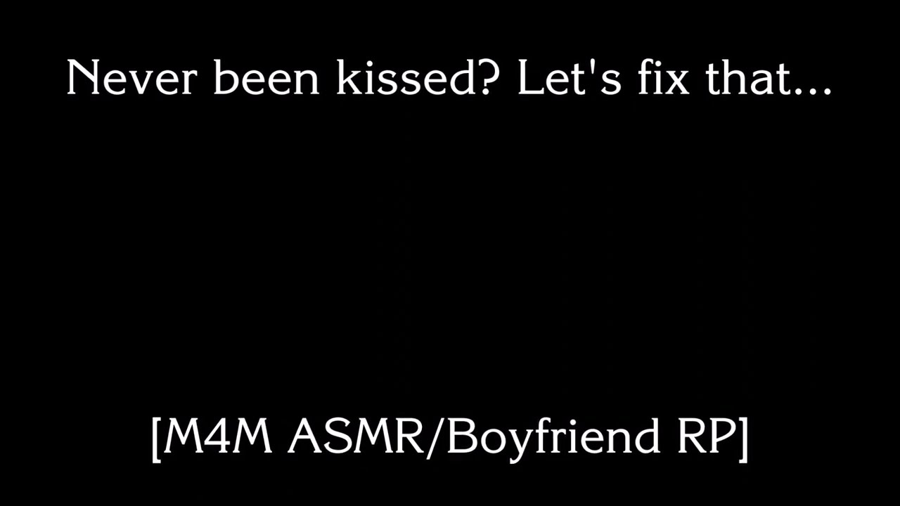 [M4M ASMR] First kiss with your new boyfriend