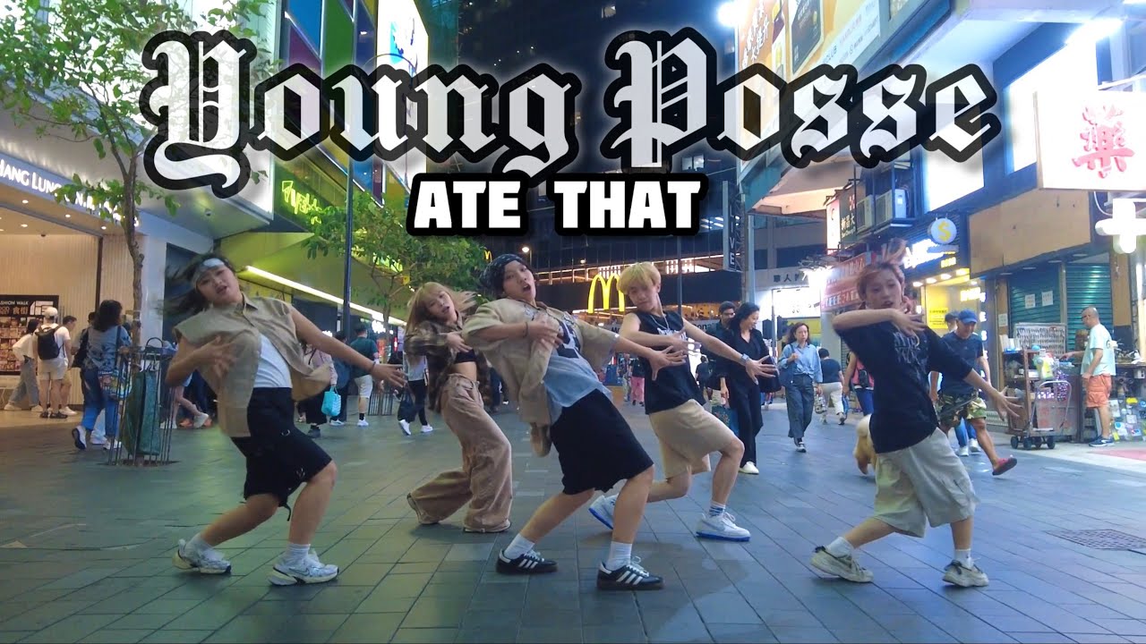 [KPOP IN PUBLIC] YOUNG POSSE (영파씨)- ATE THAT | Dance Cover From HK
