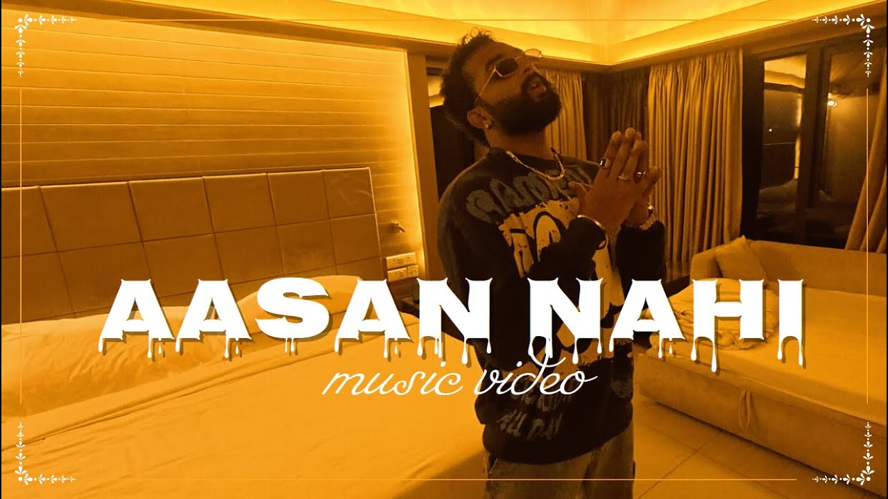Aasan Nahi – From Rough Childhood to Real Truth | Indian Rap 