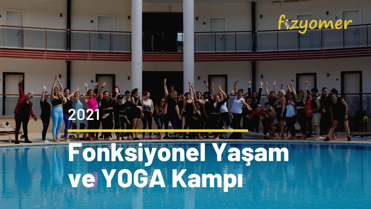 Fonksiyonel Yaşam ve Yoga Kampı (Fizyomer 2021)
