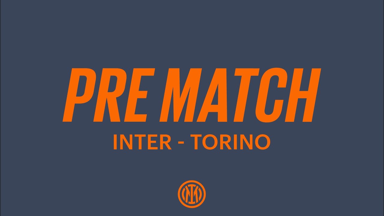 INTER-TORINO | PRE MATCH LIVE SHOW 🖤💙