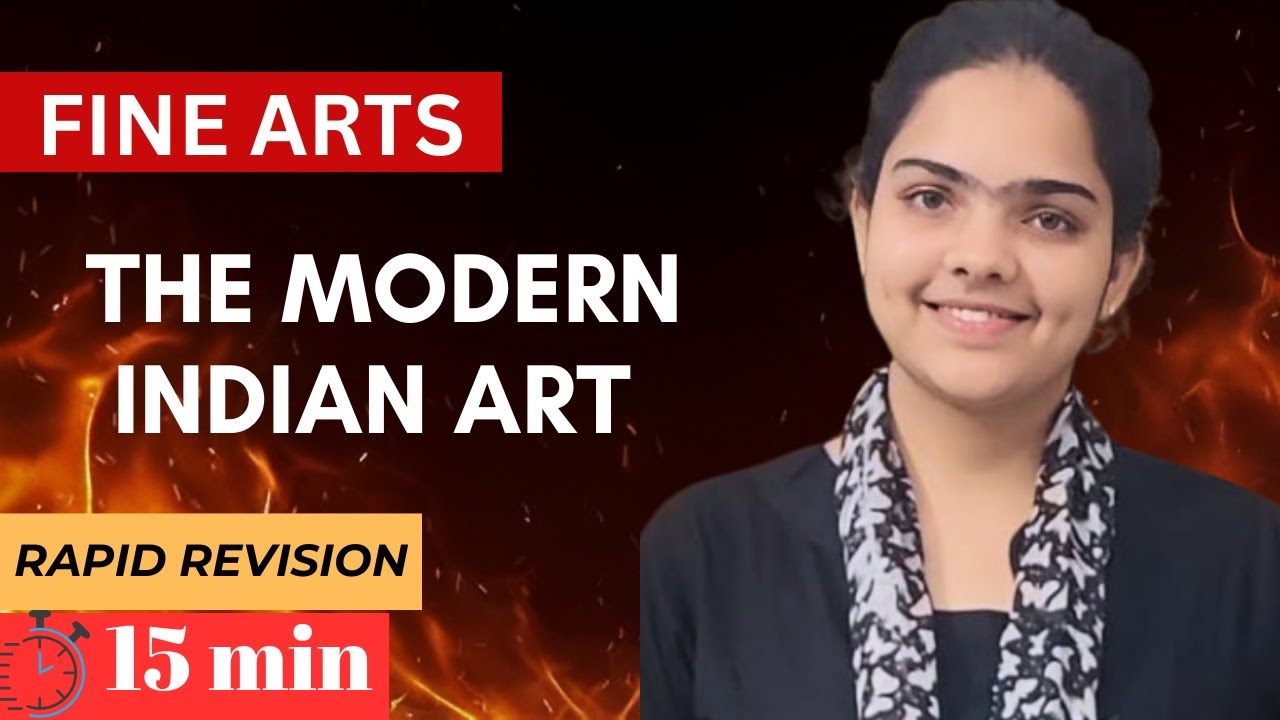 Modern Indian Art – One Shot Revision in 15 Minutes | Class 12 Fine Arts Chapter 7