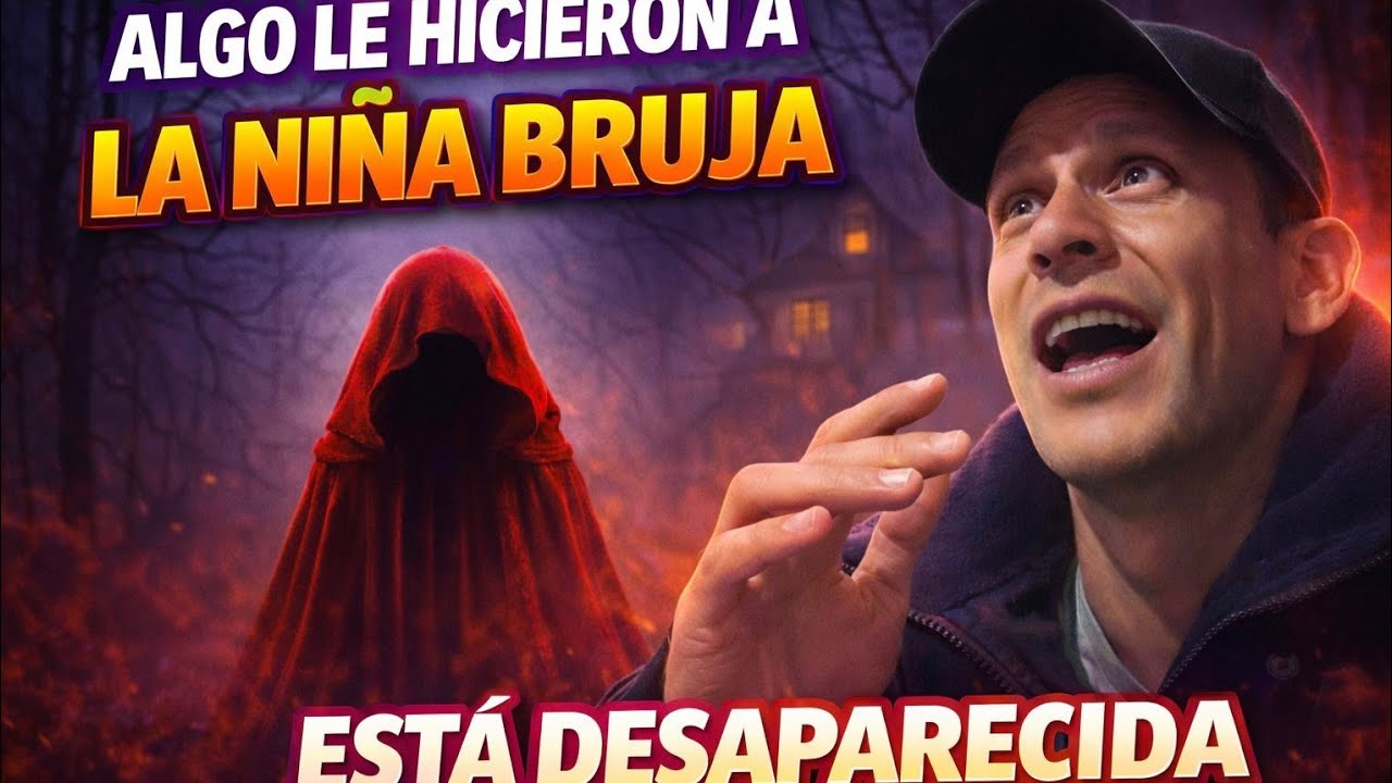 Algo le hicieron a la NIÑA BRUJA (Esta DESAPARECIDO)