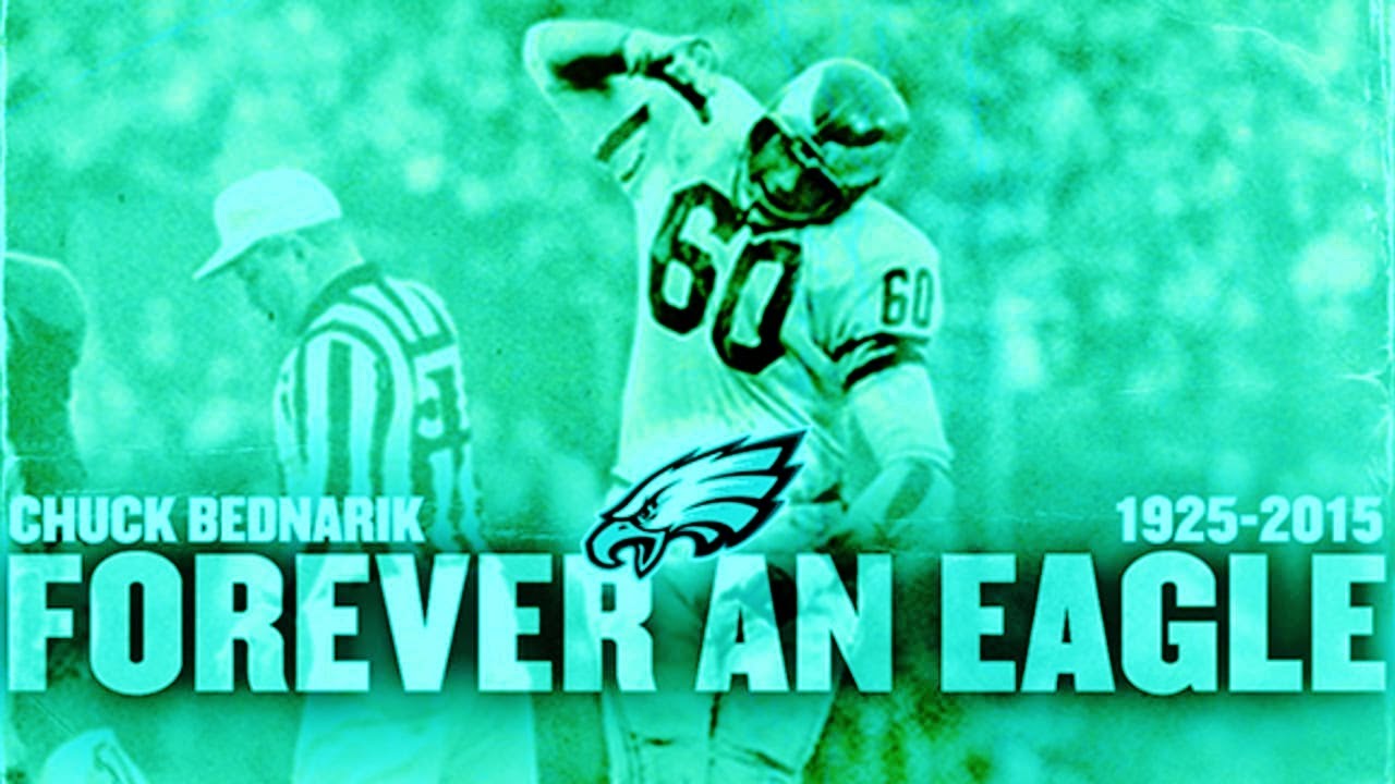 PHILADELPHIA EAGLES CHUCK BEDNARIK Highlights 🦅👨&zwj;✈️🥇🏅🎖🏆