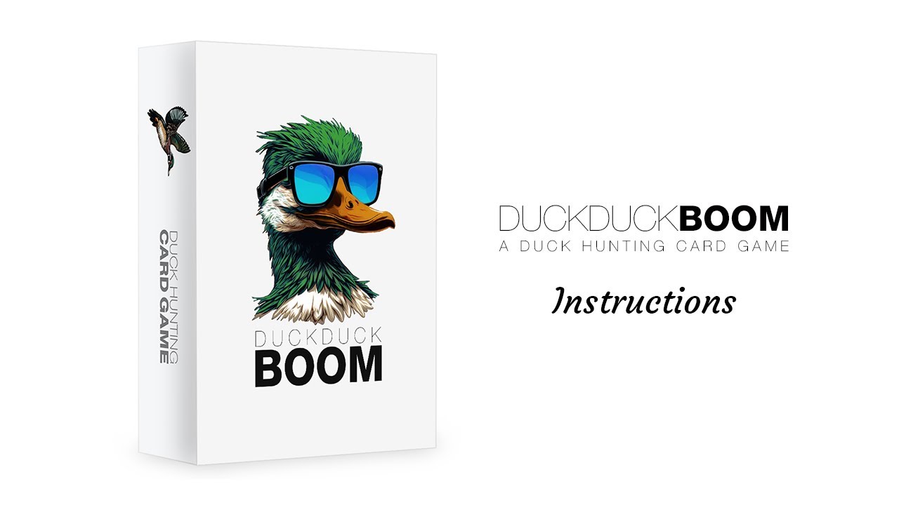 DUCK DUCK BOOM - A Duck Hunting Card Game - Instructions - How to Play