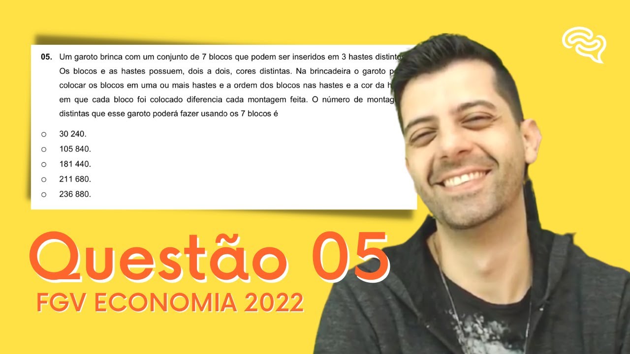 Q5 - FGV ECONOMIA 2022 - Um garoto brinca com um conjunto de 7 blocos que podem ser inseridos em